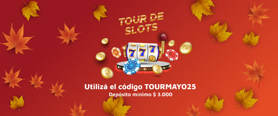 TOUR DE SLOTS